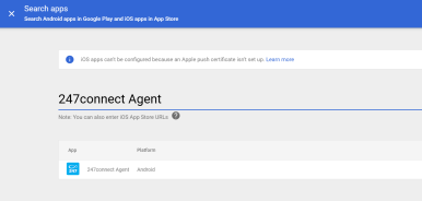 Google Admin Console screen showing search results for "247connect Agent" under the Search apps section. The result lists the 247connect Agent Android app. A notice above mentions that iOS apps can't be configured without an Apple push certificate.